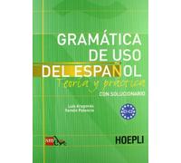Grammatica de uso del espanol. Livelli C1-C2