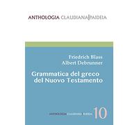 Grammatica del greco del Nuovo Testamento. Nuova ediz.