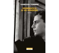 Grammatica di un desiderio