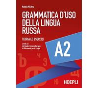 Grammatica d'uso della lingua russa – Teoria ed esercizi – Livello A2 – Hoepli