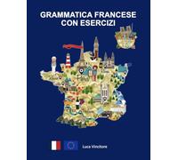 GRAMMATICA FRANCESE CON ESERCIZI