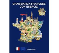 GRAMMATICA FRANCESE CON ESERCIZI