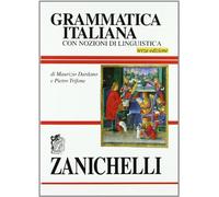 Grammatica Italiana: Con Nozioni Di Linguistica