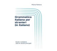 Grammatica Italiana per Stranieri (in Italiano)
