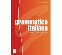 Grammatica italiana: Regole ed esempi d'uso / Grammatica