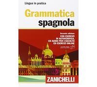 Grammatica spagnola. Con esercizi di autoverifica. Con CD Audio formato MP3