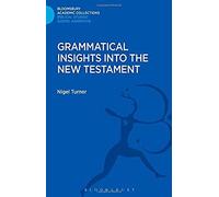 Grammatical Insights Into The New Testament