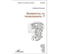 Grammatical Ou Transcendantal ? Cahiers De Philosophie Du Langage (Auteur)