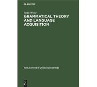 Grammatical Theory And Language Acquisition