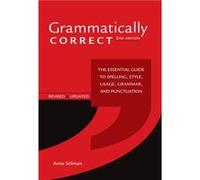 Grammatically Correct The Essential Guide to Spelling Style Usage Grammar and Punctuation by Anne Stilman Anne Stilman (Auteur)