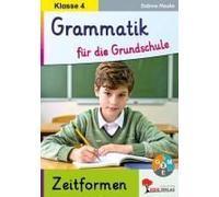 Grammatik Für Die Grundschule - Die Zeiten / Klasse 4