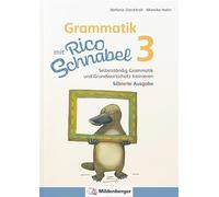 Grammatik mit Rico Schnabel, Klasse 3 - silbierte Ausgabe: Selbstständig Grammatik und Grundwortschatz trainieren