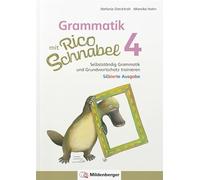 Grammatik mit Rico Schnabel, Klasse 4 - silbierte Ausgabe: Selbstständig Grammatik und Grundwortschatz trainieren