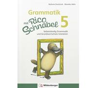 Grammatik mit Rico Schnabel, Klasse 5: Selbstständig Grammatik und Grundwortschatz trainieren