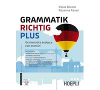 Grammatik richtig Plus. Grammatica tedesca con esercizi. Per le Scuole superiori. Con e-book. Con espansione online