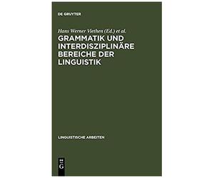 Grammatik Und Interdisziplinäre Bereiche Der Linguistik