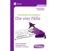 Grammatik zum Anfassen - Die vier Fälle: Mit dem Detektivheft handlungsorientiert unterrichten