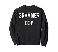 Grammer Cop Police des médias Sociaux Sweatshirt