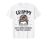 GRAMMI comme Une Grand-mère Normale, Une fête des mères Encore Plus géniale T-Shirt