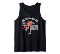Grammingo Like A Normal Grandma Only More Awesome for Women Débardeur