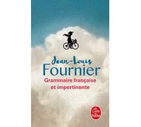 Grammmaire française et impertinente