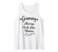 Grammy Always Feels Like Home - Proud Loving Family Grandma Débardeur