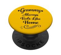 Grammy Always Feels Like Home - Proud Loving Family Grandma PopSockets PopGrip Adhésif