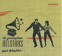 Gramophone Allstars - Just Delightin' [Import]