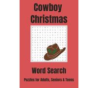 Gram's Cowboy Christmas Word Search: Word searches with easy to read print about Cowboy Christmas, Christmas, cattle, and more | 6x9 inches, 110 pages ... fun activity for the holiday season.