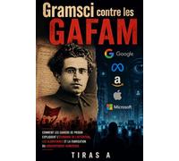 Gramsci contre les GAFAM