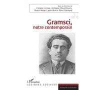 Gramsci, notre contemporain - Nicky Attiki - L'harmattan - broché - Essai