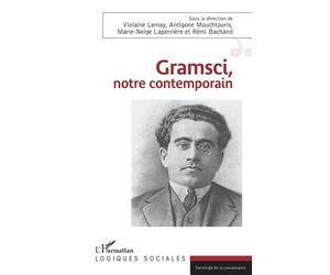 Gramsci, notre contemporain - Nicky Attiki - L'harmattan - broché - Essai