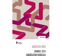 Gramsci ou le suicide de la révolution - Noce Augusto Del (Buch auf Polnisch)