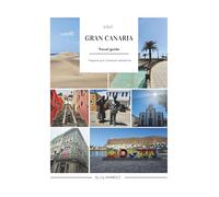 Gran Canaria Travel Guide 2025: Practical Tips for a Perfect Holiday in the Canary Islands