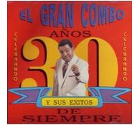 Gran Combo - Celebrando Los 30 Anos