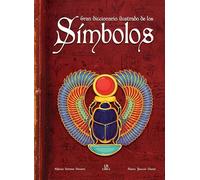 Gran Diccionario Ilustrado de los Símbolos