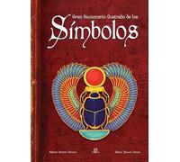 Gran Diccionario Ilustrado de los Símbolos