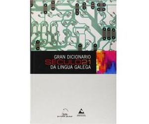 Gran Dicionario Seculo21 Da Lingua Galega Marâia Cruz Lâopez, Xosâe Antonio Pena (Auteur)