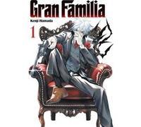 Gran Familia T01 Kenji Hamada (Auteur), Fabien Nabhan (Traduction)