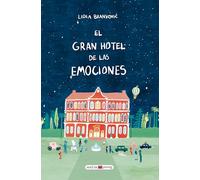 El gran hotel de las emociones