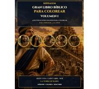 Gran libro bíblico para colorear - Volumen 1: Adán y Eva · Caín y Abel · Noé · La Torre de Babel
