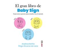 Gran libro de Baby sign/ The Big Book of Baby Sign