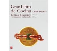 Gran Libro De Cocina De Alain Ducasse Ducasse, Alain (Auteur)