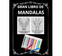 GRAN LIBRO DE MANDALAS Y FRASES PARA COLOREAR: TAPA BLANDA: Colorea Animales con frases: Meditación, Concentración y Motivación