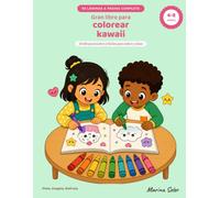 Gran libro para colorear kawaii: 50 dibujos bonitos y fáciles para niños y niñas (4-8 años)