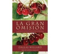 Gran Omisi n by Dallas Willard Paperback Book Dallas Willard (Auteur)