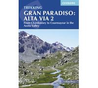 Gran paradiso : alta via 2 From Chardonney to Courmayeur in the Aosta Valley - Gillian Price - Cicerone - broché - Guide