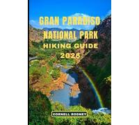 GRAN PARADISO NATIONAL PARK HIKING GUIDE 2025