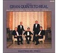 Gran Quinteto Real - Maestros Del Tango