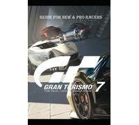 GRAN TURISMO 7 Complete guide and Tips for new racers and… Boss strategies!